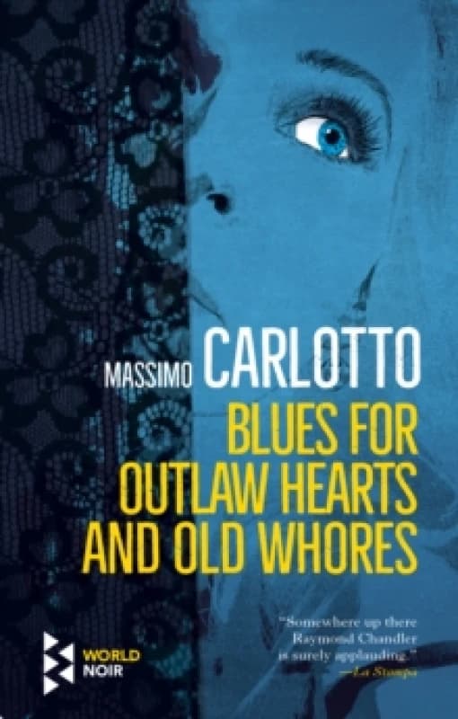 Blues for Outlaw Hearts and Old Whores Paperback / softback