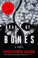 road of bones a novel