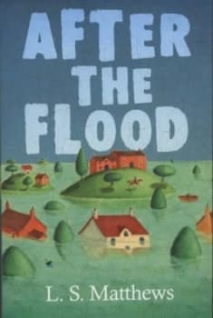 After the Flood by L S Matthews Paperback