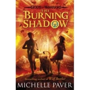 The Burning Shadow (Gods and Warriors Book 2) by Michelle Paver (Paperback, 2014)
