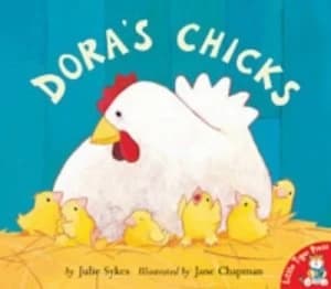 Doras Chicks by Julie Sykes and Jane Chapman Paperback