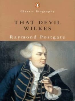 that Devil Wilkes by Raymond Postgate Paperback
