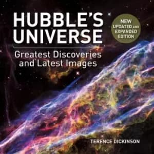 Hubbles universe by Terence Dickinson