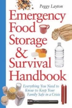 Emergency Food Storage and Survival Handbook by Peggy Layton Paperback