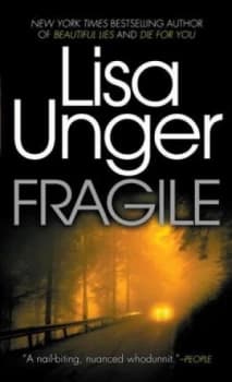 Fragile by Lisa Unger Book