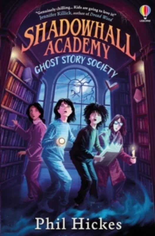 Shadowhall Academy: Ghost Story Society Paperback / softback