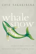whale snow inupiat climate change and multispecies resilience in arctic ala