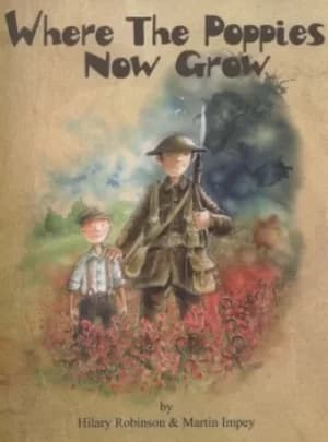 Where the poppies now grow by Hilary Robinson