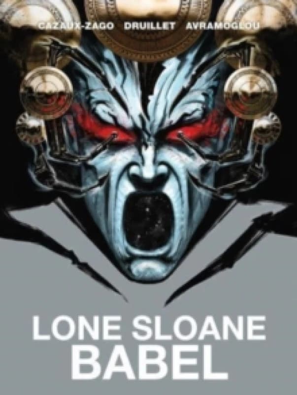 Lone Sloane: Babel Hardback