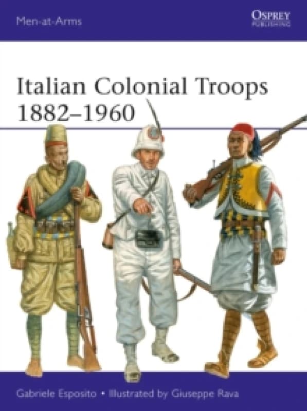 Italian Colonial Troops 18821960 Paperback / softback