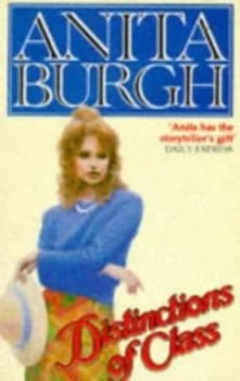 Distinctions of Class by Anita Burgh Paperback