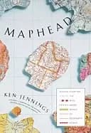 maphead charting the wide weird world of geography wonks