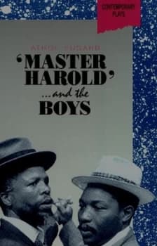 Master Harold and the Boys by A Fugard Book