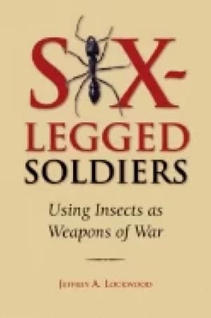 six legged soldiers using insects as weapons of war