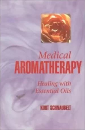 Medical aromatherapy by Kurt Schnaubelt