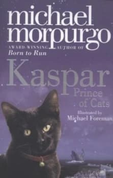 Kaspar Prince of Cats by Michael Morpurgo Paperback
