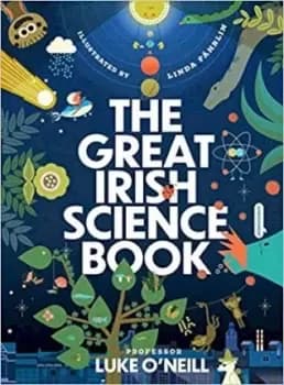 The Great Irish Science Book by Luke O'Neill