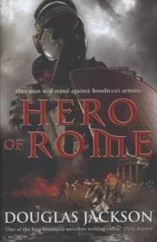 Hero of Rome by Douglas Jackson Hardback