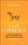 east commerce china e commerce and the internet of things