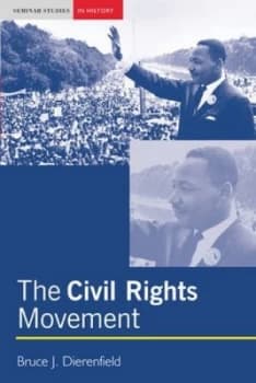 The Civil Rights Movement by Bruce J. Dierenfield Paperback
