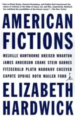 American fictions by Elizabeth Hardwick