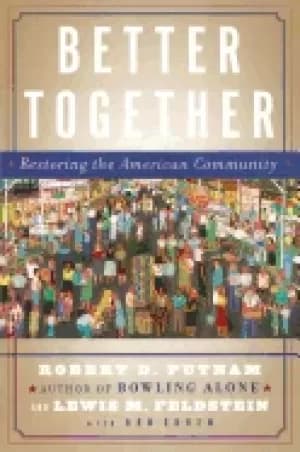 better together restoring the american community