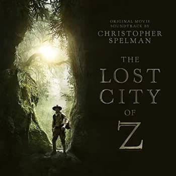 Christopher Spelman - The Lost City of Z CD