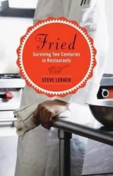 Fried by Steve Lerach Hardback