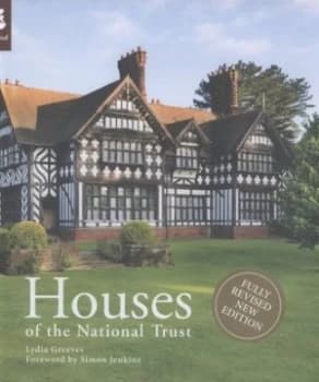 Houses of the National Trust by Lydia Greeves Hardback
