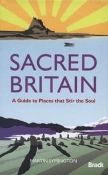Sacred Britain by Martin Symington Hardback