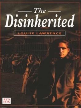 The Disinherited by Louise Lawrence Book