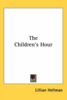 The Childrens Hour by Lillian Hellman Paperback