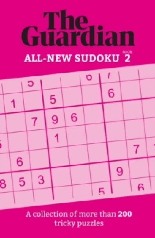 The Guardian Sudoku 2 : A collection of more than 200 tricky puzzles Paperback / softback