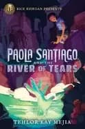 paola santiago and the river of tears
