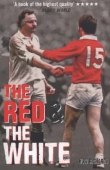 The Red and the White by Huw Richards Book
