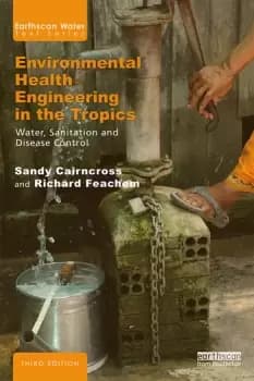 Environmental Health Engineering in the TropicsWater Sanitation and Disease Control