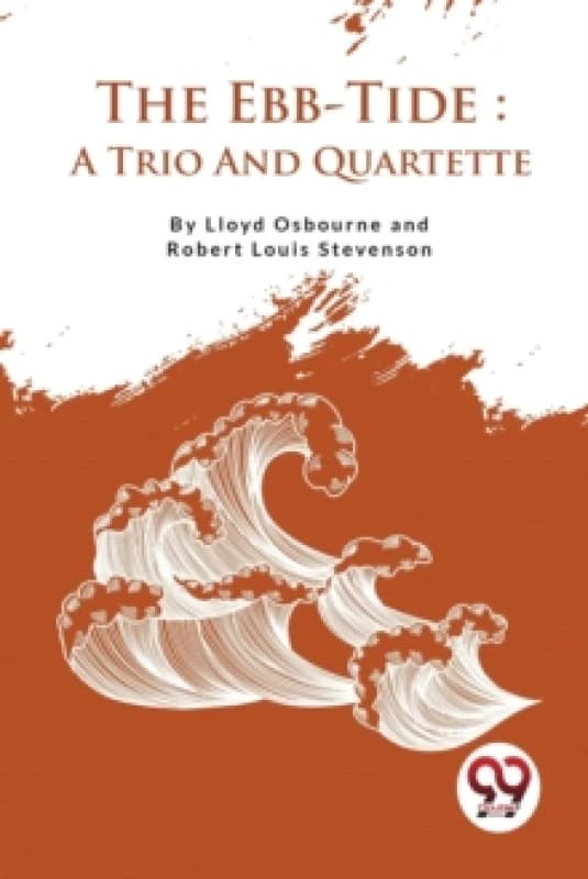 The Ebb-Tide a Trio and Quartette Paperback / softback