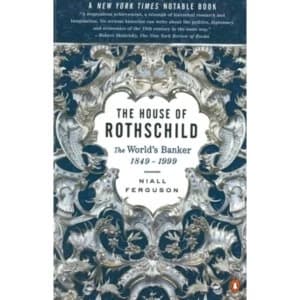 The House of Rothschild: The World's Banker 1849-1998 by Niall Ferguson (Paperback, 2000)