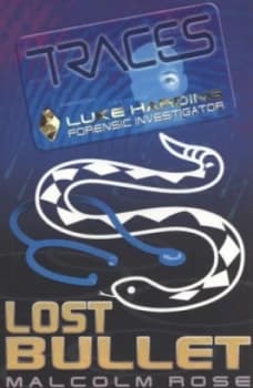 Lost Bullet by Malcolm Rose Paperback