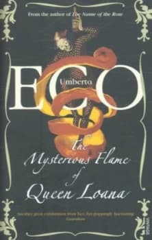 The Mysterious Flame of Queen Loana by Umberto Eco Paperback