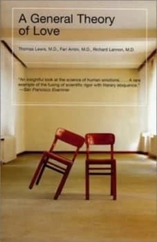 A General Theory of Love by Thomas Lewis Book
