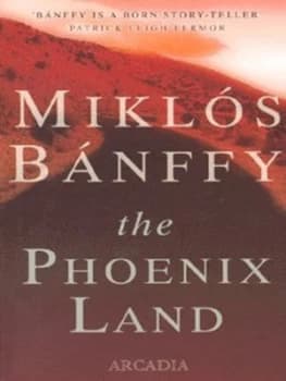 The Phoenix Land by Miklos Banffy Paperback