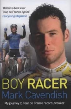 Boy Racer by Mark Cavendish Hardback
