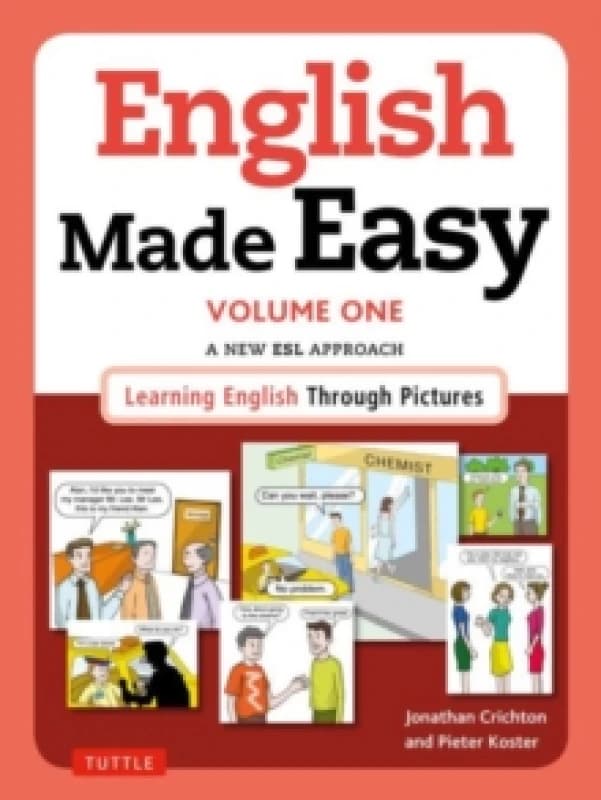 English Made Easy Volume One: British Edition. Paperback. By Jonathan Crichton, Pieter Koster Books