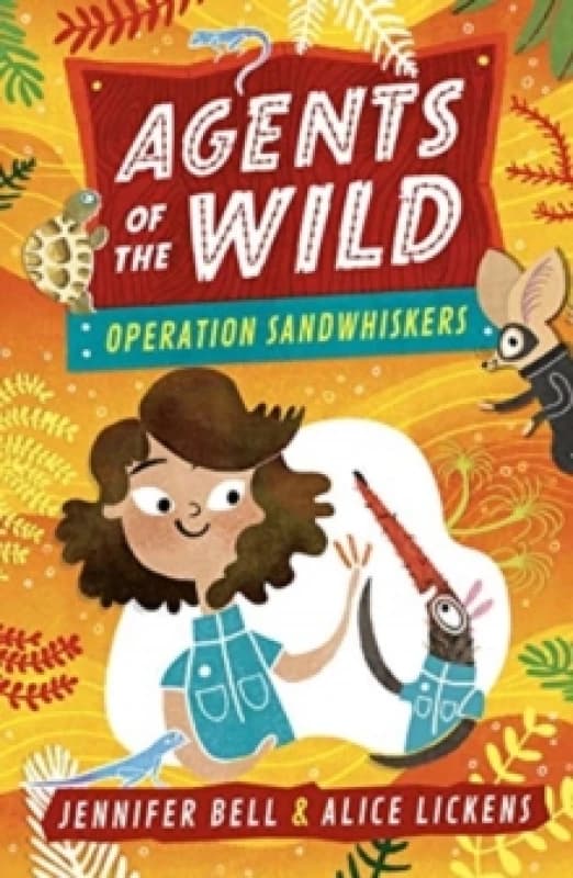 Jennifer Bell Agents of the Wild 3: Operation Sandwhiskers Book Multi unisex