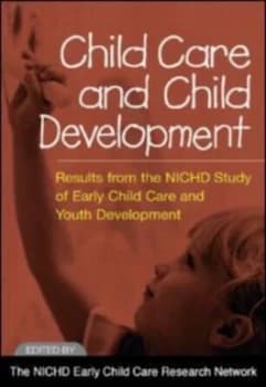 Child Care and Child Development by The Nichd Early Child Care Research Network Hardback