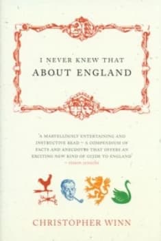I Never Knew That about England by Christopher Winn Hardback