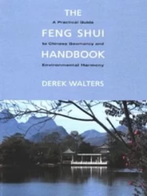 The feng shui handbook by Derek Walters