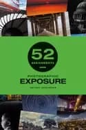 52 assignments photographic exposure