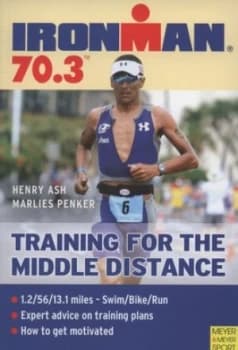Ironman 70.3 by Henry Ash and Marlies Penker Paperback
